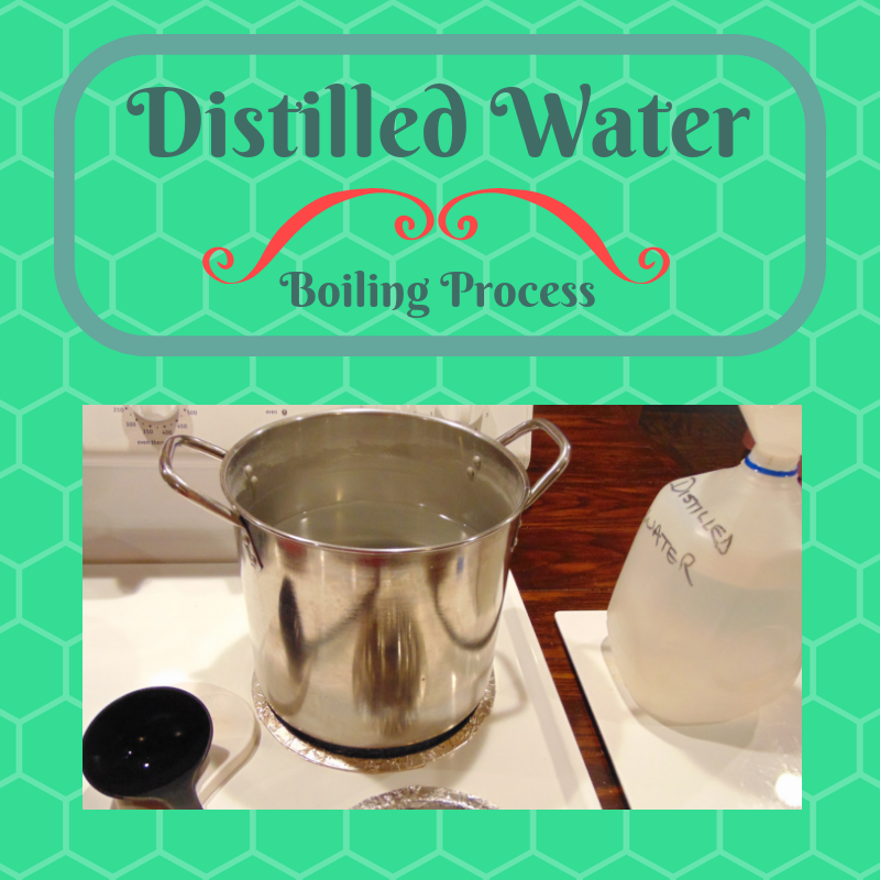 Distilled waterBoiling Process for Distilled Water - Lisa's Simple Life